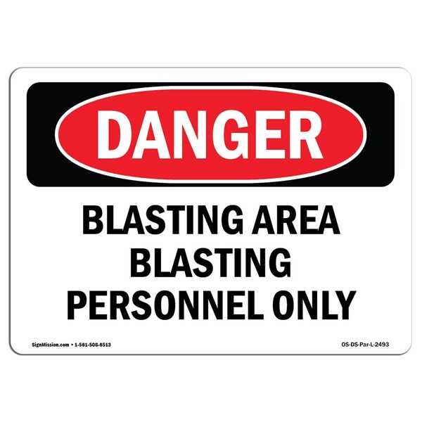 Safety Sign, OSHA Danger, 7" Height, Aluminum, Blasting Area Blasting Personnel Only, Landscape